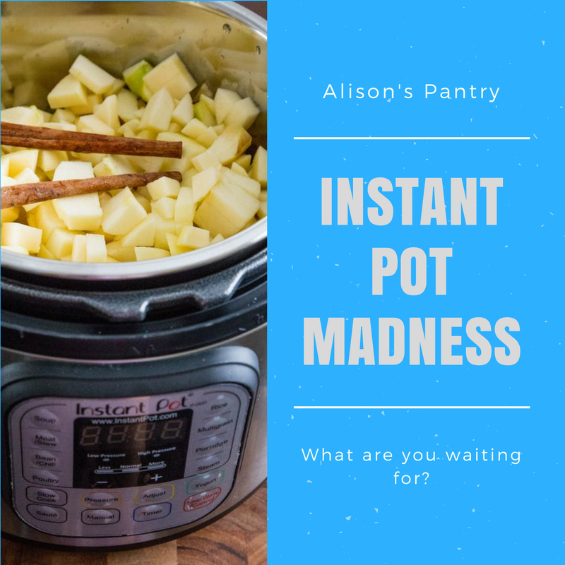 Instant Pot Alisons Pantry Delicious Living Blog 